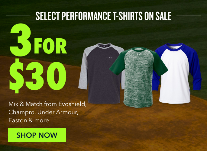 3 FOR $30 Mix & Match from Evoshield, Champro, Under Armour, Easton & more SHOP now