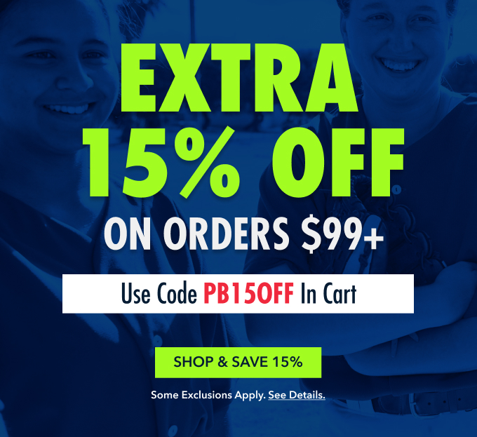 EXTRA 15% OFF  ON ORDERS $99+ Use Code PB15OFF In Cart shop & save 15% Some exclusions apply. See details.