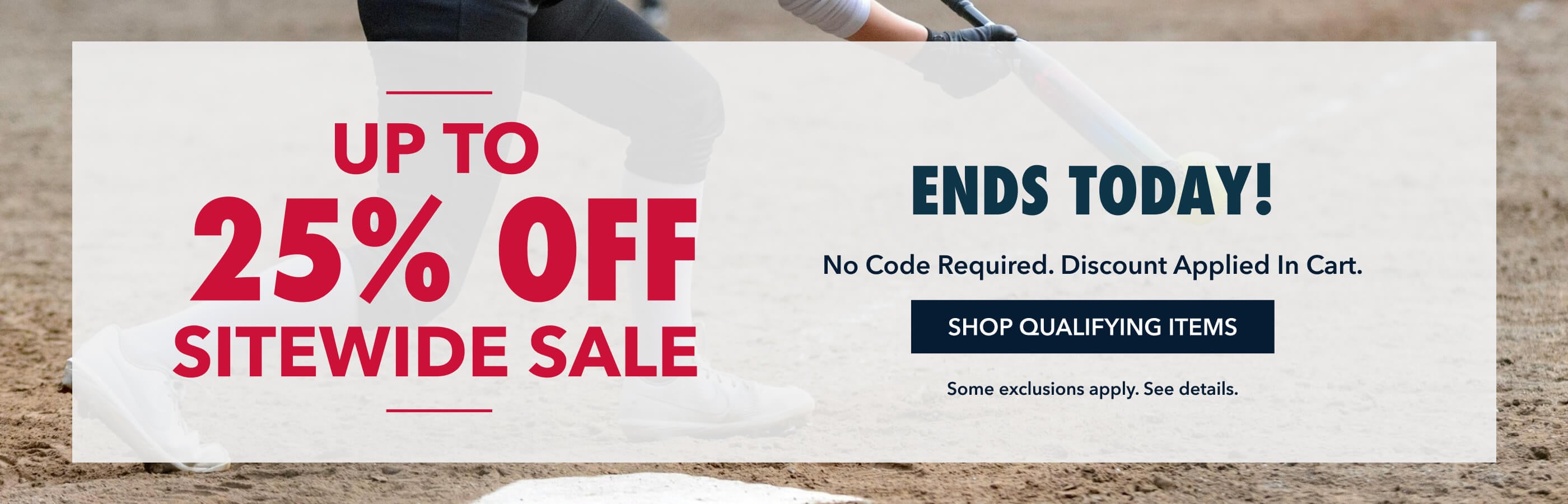 Ends Today: Up to 25% Sitewide Sale